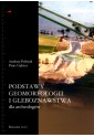 Podstawy geomorfologii i gleboznawstwa dla archeologów